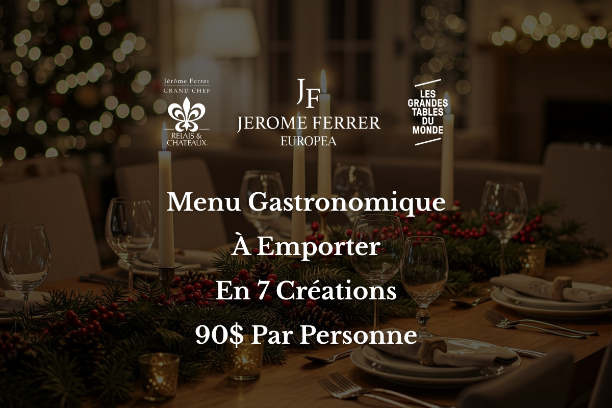 Coffret Menu Gastronomique en 7 créations <br>90$ par personne
