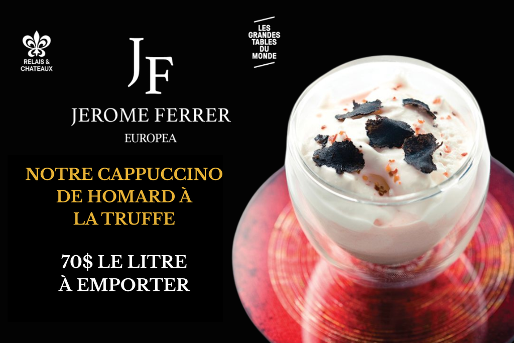 Notre Cappuccino de Homard à la Truffe <br>1 Litre